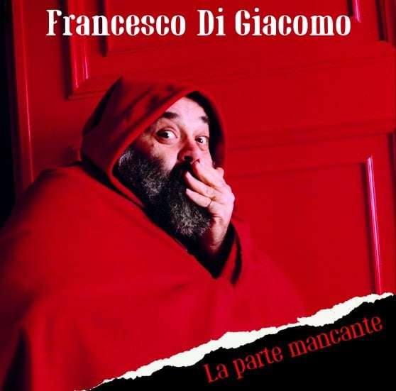 Francesco DI GIACOMO - La Parte Mancante CD Papersleeve
